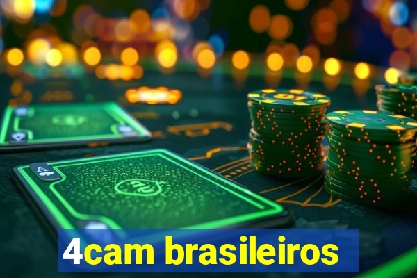 4cam brasileiros